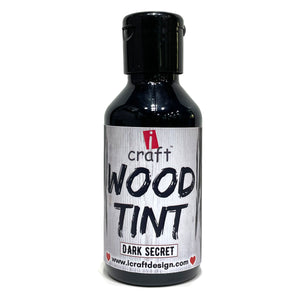 Wood Tint dark secret